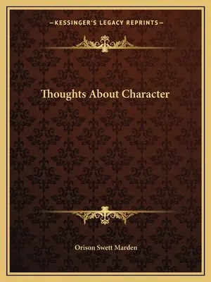 Myśli o charakterze - Thoughts About Character