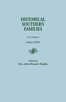 Historyczne rodziny południowe. w 23 tomach. Tom XXIII - Historical Southern Families. in 23 Volumes. Volume XXIII