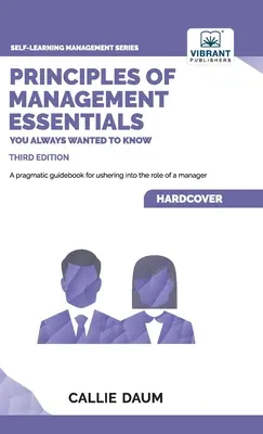 Podstawy zarządzania, które zawsze chciałeś znać - Principles of Management Essentials You Always Wanted To Know
