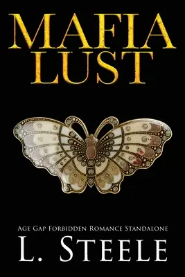 Mafia Lust: Zakazany romans z luką wiekową - Mafia Lust: Age Gap Forbidden Romance