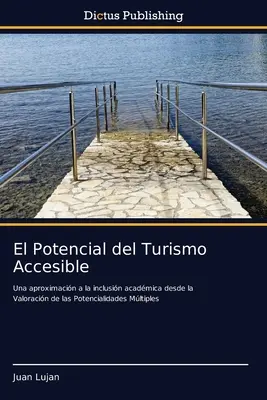 Potencjał dostępnej turystyki - El Potencial del Turismo Accesible