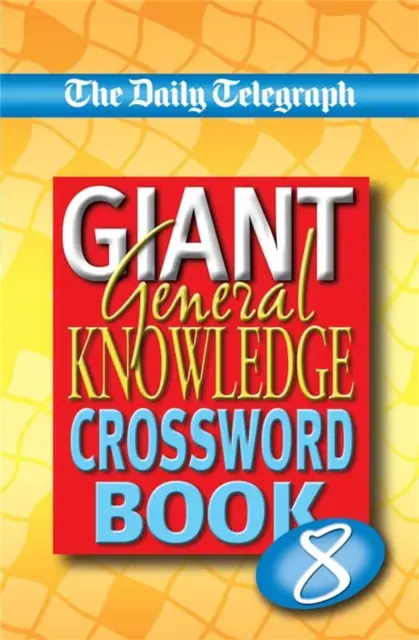 Sunday Telegraph Book of General Knowledge Crosswords 6