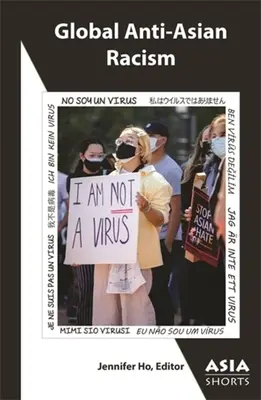 Globalny antyazjatycki rasizm - Global Anti-Asian Racism