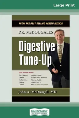 Digestive Tune-Up Dr. McDougalla (wydanie 16pt z dużym drukiem) - Dr. McDougall's Digestive Tune-Up (16pt Large Print Edition)