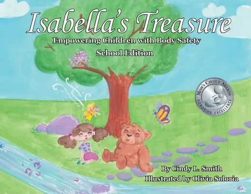 Isabella's Treasure: Wzmacnianie dzieci w zakresie bezpieczeństwa ciała, wydanie szkolne - Isabella's Treasure: Empowering Children with Body Safety, School Edition