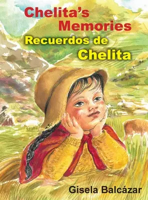 Wspomnienia Chelity, Recuerdos de Chelita - Chelita's Memories, Recuerdos de Chelita