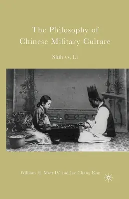 Filozofia chińskiej kultury wojskowej: Shih kontra Li - The Philosophy of Chinese Military Culture: Shih vs. Li