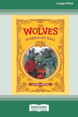 Wilki z Greycoat Hall [Large Print 16pt] - The Wolves of Greycoat Hall [Large Print 16pt]