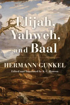 Eliasz, Jahwe i Baal - Elijah, Yahweh, and Baal