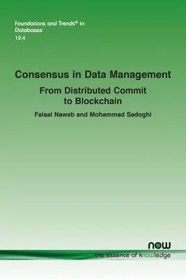 Konsensus w zarządzaniu danymi: Od Distributed Commit do Blockchain - Consensus in Data Management: From Distributed Commit to Blockchain