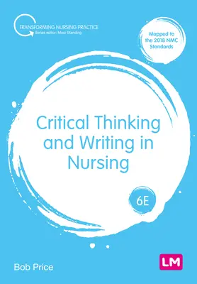 Krytyczne myślenie i pisanie w pielęgniarstwie - Critical Thinking and Writing in Nursing