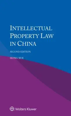 Prawo własności intelektualnej w Chinach - Intellectual Property Law in China