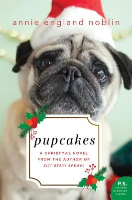 Pupcakes: Powieść świąteczna - Pupcakes: A Christmas Novel