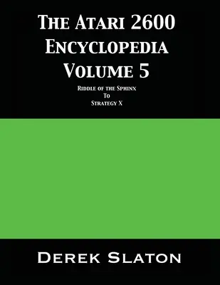 Encyklopedia Atari 2600, tom 5 - The Atari 2600 Encyclopedia Volume 5