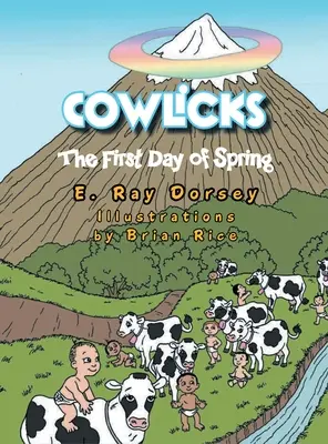 Cowlicks: Pierwszy dzień wiosny - Cowlicks: The First Day of Spring