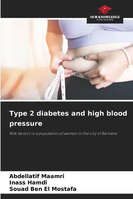 Cukrzyca typu 2 i wysokie ciśnienie krwi - Type 2 diabetes and high blood pressure