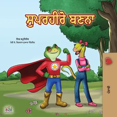 Być superbohaterem (pendżabska książka dla dzieci - Indie) - Being a Superhero (Punjabi Book for Kids -India)