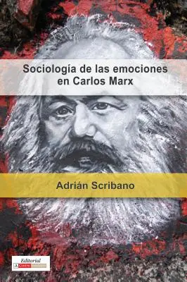 Socjologia emocji w ujęciu Carlosa Marksa - Sociologa de las emociones en Carlos Marx