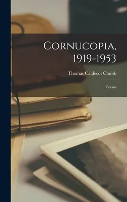 Cornucopia, 1919-1953; Wiersze - Cornucopia, 1919-1953; Poems