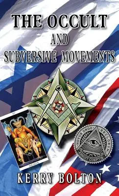 Okultyzm i ruchy wywrotowe: Tradycja i kontrtradycja w walce o władzę nad światem - The Occult & Subversive Movements: Tradition & Counter-Tradition in the Struggle for World Power