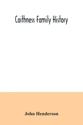 Historia rodziny Caithness - Caithness family history