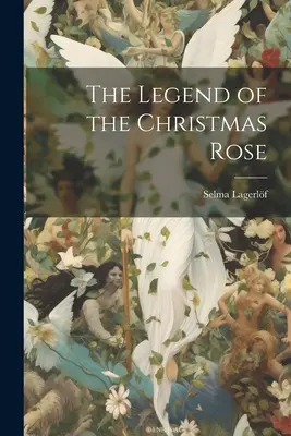 Legenda o bożonarodzeniowej róży - The Legend of the Christmas Rose