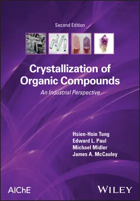 Krystalizacja związków organicznych: Perspektywa przemysłowa - Crystallization of Organic Compounds: An Industrial Perspective