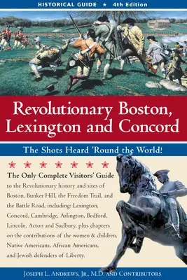 Rewolucyjny Boston, Lexington i Concord - Revolutionary Boston, Lexington, and Concord