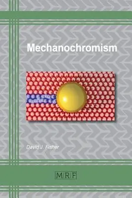 Mechanochromizm - Mechanochromism