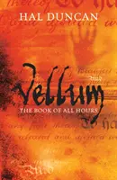 Vellum: Księga wszystkich godzin: 1 - Vellum: The Book of All Hours: 1