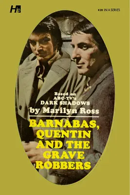 Dark Shadows the Complete Paperback Library Reprint Księga 28: Barnabas, Quentin i rabusie grobów - Dark Shadows the Complete Paperback Library Reprint Book 28: Barnabas, Quentin and the Grave Robbers