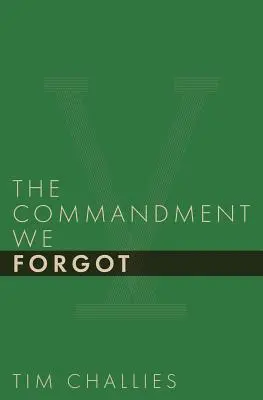 Przykazanie, o którym zapomnieliśmy - The Commandment We Forgot