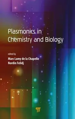 Plazmonika w chemii i biologii - Plasmonics in Chemistry and Biology