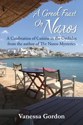 Grecka uczta na wyspie Naksos - A Greek Feast on Naxos