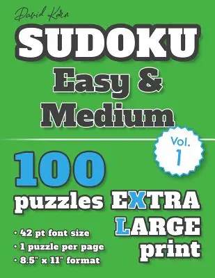 David Karn Sudoku - Easy & Medium Vol 1: 100 łamigłówek, bardzo duży druk, czcionka 42 pkt, 1 łamigłówka na stronę - David Karn Sudoku - Easy & Medium Vol 1: 100 Puzzles, Extra Large Print, 42 pt font size, 1 puzzle per page