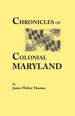 Kroniki kolonialnego Marylandu - Chronicles of Colonial Maryland