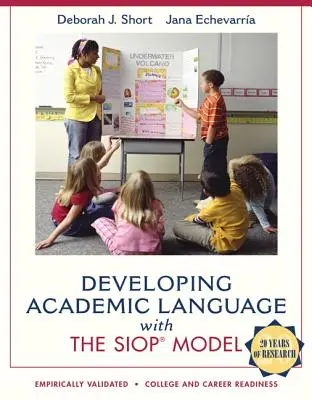 Rozwijanie języka akademickiego za pomocą modelu Siop - Developing Academic Language with the Siop Model