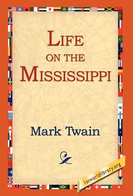 Życie na Missisipi - Life on the Mississippi