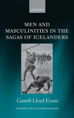 Mężczyźni i męskość w sagach islandzkich - Men and Masculinities in the Sagas of Icelanders