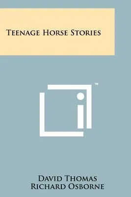 Opowieści o koniach dla nastolatków - Teenage Horse Stories