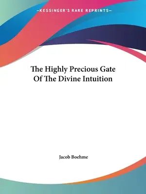 Niezwykle cenna brama Boskiej intuicji - The Highly Precious Gate Of The Divine Intuition