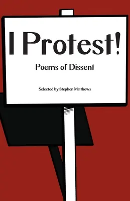 Protestuję! Wiersze sprzeciwu - I Protest!: Poems of Dissent