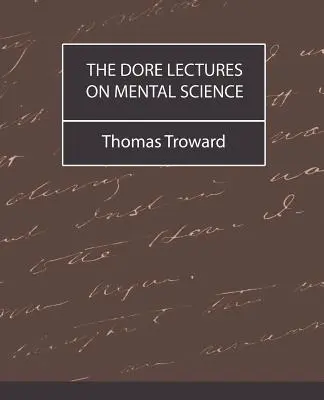 Wykłady Dore'a na temat nauk umysłowych - The Dore Lectures on Mental Science