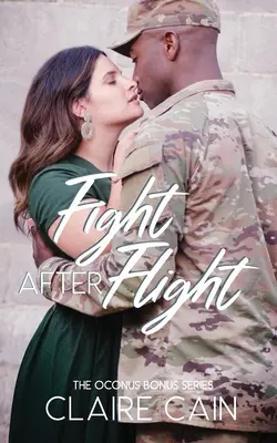 Fight After Flight: Słodki wojskowy romans - Fight After Flight: A Sweet Military Romance