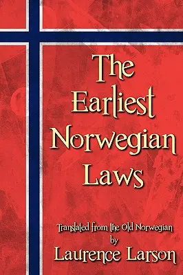 Najwcześniejsze norweskie prawa - The Earliest Norwegian Laws