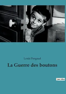 La Guerre des boutons