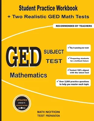 GED Subject Test Mathematics: Zeszyt ćwiczeń dla ucznia + dwa realistyczne testy matematyczne GED - GED Subject Test Mathematics: Student Practice Workbook + Two Realistic GED Math Tests