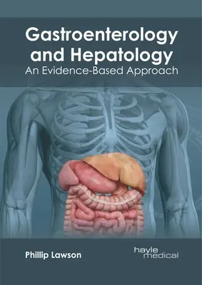 Gastroenterologia i hepatologia: Podejście oparte na dowodach - Gastroenterology and Hepatology: An Evidence-Based Approach