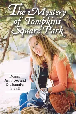 Tajemnica parku Tompkins Square - The Mystery of Tompkins Square Park