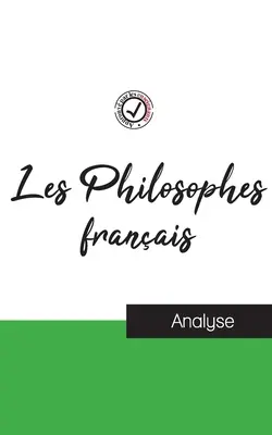 Les Philosophes franais (tude et analyse complte de leurs penses)